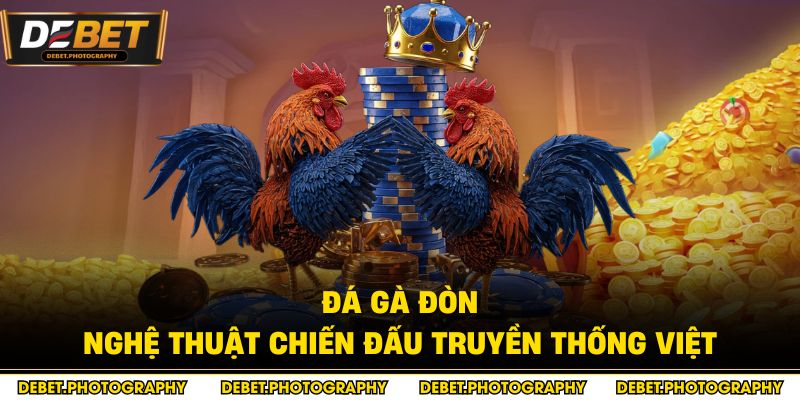 Đá Gà Đòn