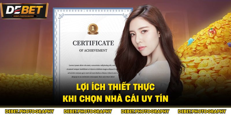 Lợi ích thiết thực khi chọn nhà cái uy tín