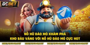 Nỗ Hũ Đào Mỏ
